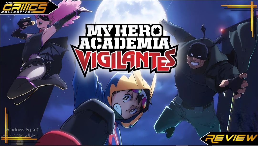 انمي MHA Vigilantes الموسم الاول الحلقة 13 مترجمة و الاخيرة